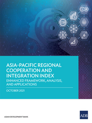 cover image of Asia-Pacific Regional Cooperation and Integration Index